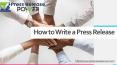 How to Write a Press Release PowerPoint PPT Presentation
