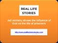 Jail ministry shows the influence of God on the life of prisoners PowerPoint PPT Presentation