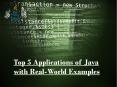 Top 5 Applications of Java with Real-World Examples PowerPoint PPT Presentation
