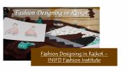 Fashion Designing in Rajkot - INIFD Fashion Institute