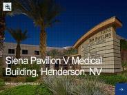 Siena Pavilion V Medical Building