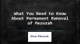 What You Need to Know About Permanent Removal of Mezuzah PowerPoint PPT Presentation