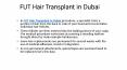 FUT Hair Transplant in Dubai PowerPoint PPT Presentation