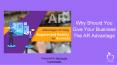 Why Should You Give Your Business the AR Advantage PowerPoint PPT Presentation