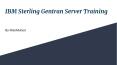 IBM Sterling Gentran Server Training & online tips on this PowerPoint PPT Presentation