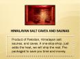 Himalayan salt caves and saunas PowerPoint PPT Presentation