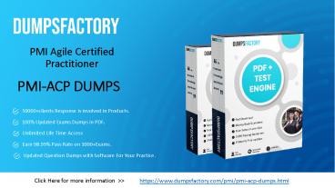 PMI PMI-ACP Online Practice Software-PMI PMI-ACP Dumps DumpsFactory