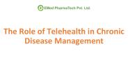 The Role of Telehealth in Chronic Disease Management