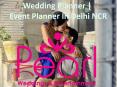 Wedding Planner | Event Planner In Delhi NCR PowerPoint PPT Presentation