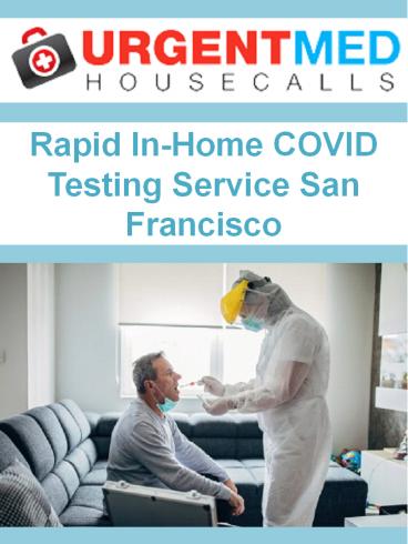 Rapid In-Home COVID Testing Service San Francisco