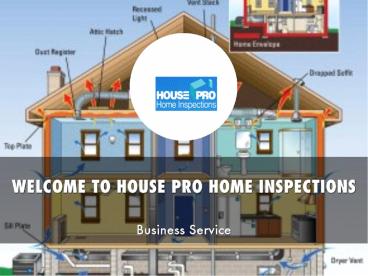 House Pro Home Inspection Presentation