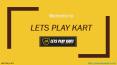 Welcome to Lets Play Kart