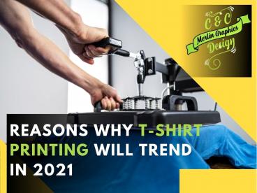 Why Promotional T-shirt Printing will Trend in 2021