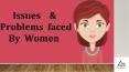 Issues Faced By Women PowerPoint PPT Presentation