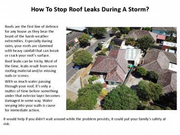 How To Stop Roof Leaks During A Storm?