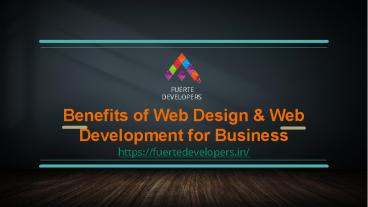 Benefits of Web Design & Web Development for Business