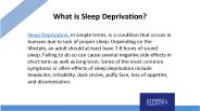 Sleep deprivation effects on your body PowerPoint PPT Presentation