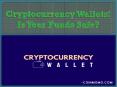 Cryptocurrency Wallets! Is Your Funds Safe? PowerPoint PPT Presentation