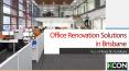 Office Renovation Brisbane Solution in Brisbane - IKCON PowerPoint PPT Presentation