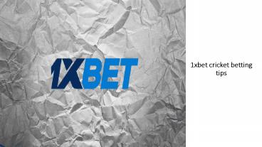 1xbet cricket betting tips
