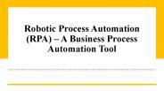 Robotic Process Automation (RPA) – A Business Process Automation Tool