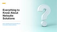 Everything to Know About Netsuite Solutions