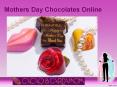 Mother’s Day Chocolate Gifts | Mother's Day Chocolate Gifts Online PowerPoint PPT Presentation