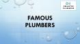 Famous Plumbers PowerPoint PPT Presentation