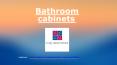 Bathroom cabinets PowerPoint PPT Presentation