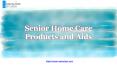 Senior Home Care Products and Aids at Kosmochem PowerPoint PPT Presentation