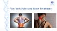 New York Spine and Sport Treatments PowerPoint PPT Presentation