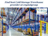 Find best Cold Storage Warehouse provider at crystalgroup