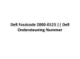 Dell Foutcode 2000-0123 || Dell Ondersteuning Nummer PowerPoint PPT Presentation