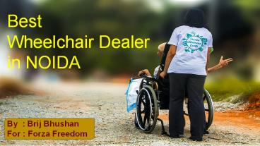 Best Wheelchair Dealer In Noida