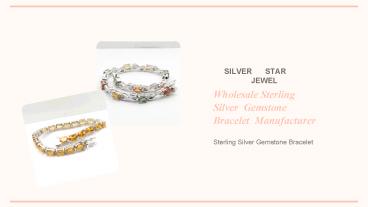 Wholesale Sterling Silver  Gemstone Bracelet  Manufacturer