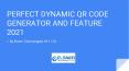 Perfect Dynamic QR code generator and feature 2021 PowerPoint PPT Presentation