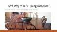 Best Way to Buy Dining Furniture