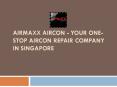 Aircon Repair Company in Singapore PowerPoint PPT Presentation
