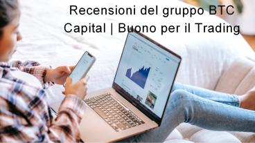 Recensioni del gruppo BTC Capital | Buono per il trading