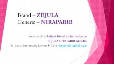 Get Zejula (Niraparib) Medication Online At the Lowest Price