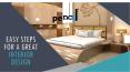 Easy Steps for a Great Interior Designs PowerPoint PPT Presentation