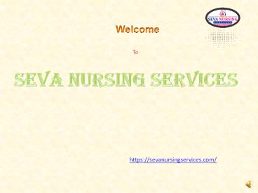 Seva Nursing Services Home Nursing Services in Delhi NCR