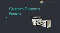 popcorn Boxes PowerPoint PPT Presentation