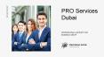PRO services Dubai- Best professional support for business setup and beyond PowerPoint PPT Presentation