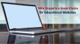 Why Drupal is a Great Choice for Educational Websites PowerPoint PPT Presentation