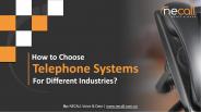 How to Choose Telephone Systems for Different Industries