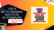 TOP 5 IELTS TRAINING INSTITUTE IN PITAMPURA