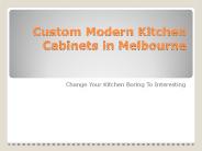 Custom Modern Kitchen Cabinets in Melbourne