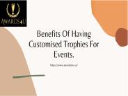Benefits of Customised Trophies for Events