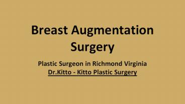 Breast Augmentation Surgery Richmond Virginia